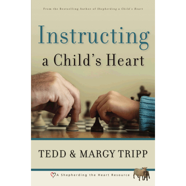 Instructing A Childs Heart
