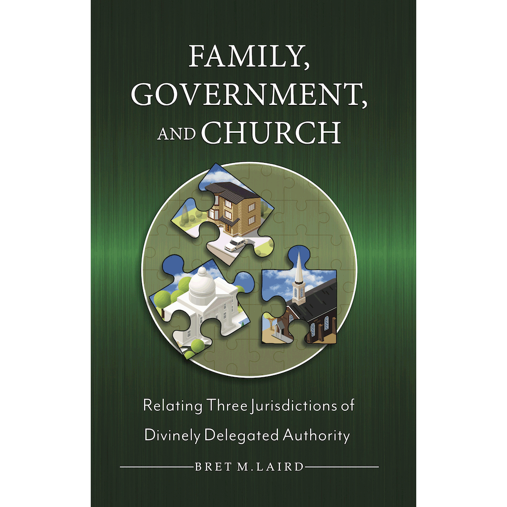 Family, Government, and Church