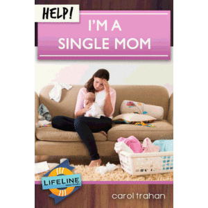Help! I’m a Single Mom